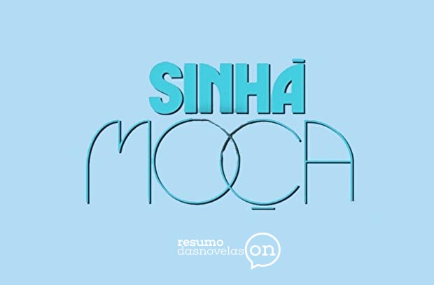 Resumo da novela Sinhá Moça (Viva)