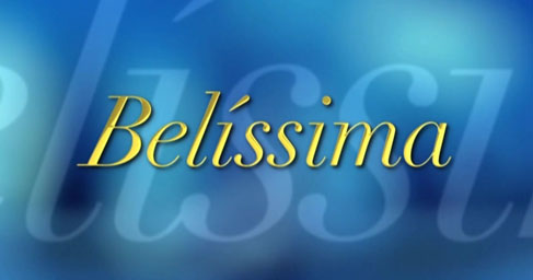 Resumo da novela Belíssima 2018