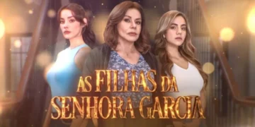 As Filhas da Senhora Garcia: Saiba tudo sobre a nova novela mexicana que vai ao ar a noite no SBT